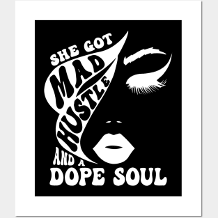 She Got Mad Hustle And A Dope Soul Posters and Art